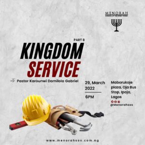 Read more about the article Kingdom Service (Part Eight)