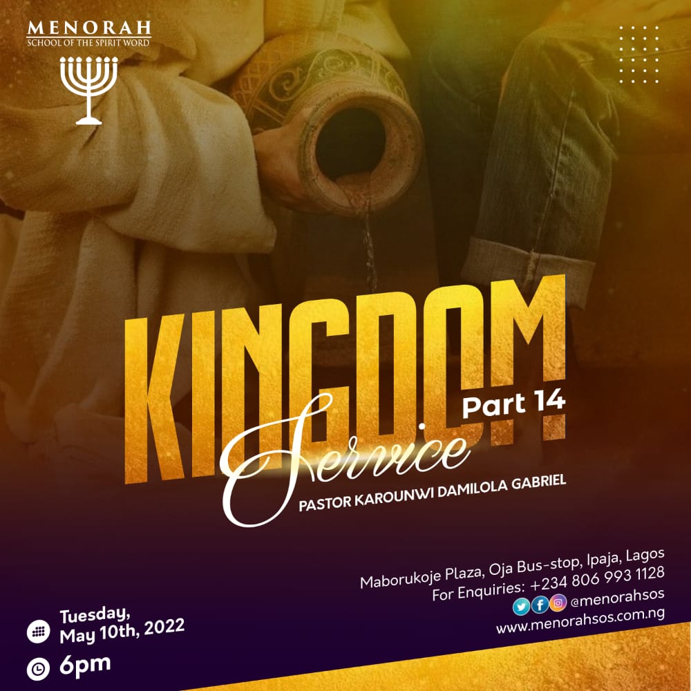 You are currently viewing Kingdom Service (Part 14)
