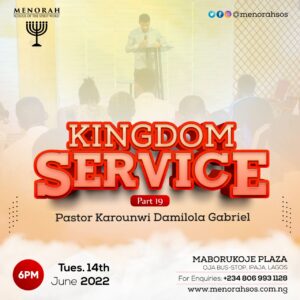 Read more about the article Kingdom Service (Part 19)