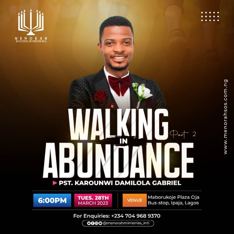 Read more about the article Walking In Abundance – Pastor Karounwi Damilola Gabriel