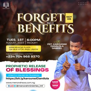 Read more about the article Forget Not His Benefits (Part 2)