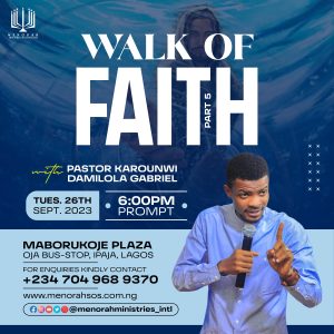 Read more about the article Walk Of Faith (Part Five)