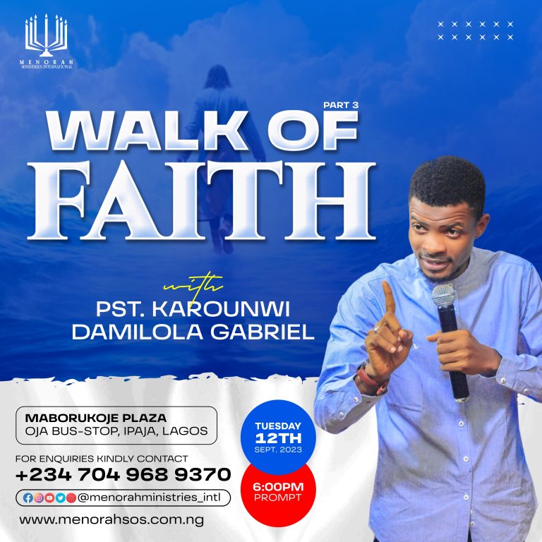Read more about the article Walk Of Faith (Part Three)