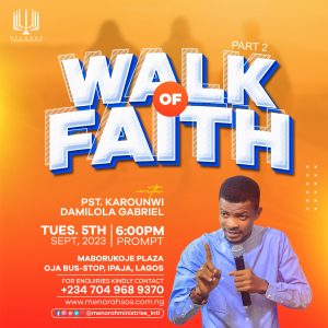 Read more about the article Walk Of Faith (Part Two)